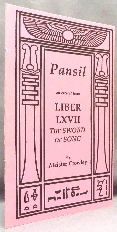 Item #70879 Pansil an excerpt from Liber LXVII The Sword of Song by Aleister Crowley. Aleister CROWLEY.