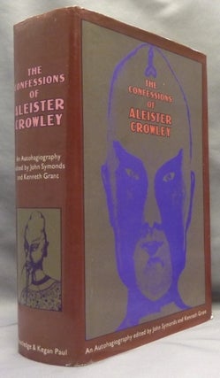 Item #70906 The Confessions of Aleister Crowley An Autohagiography. Aleister CROWLEY, John...