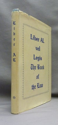 The Book of the Law [technically called Liber AL vel Legis sub figura CCXX as delivered by XCIII=418 to DCLXVI].