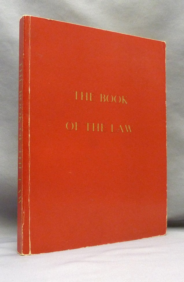 Item #70917 The Book of the Law [technically called Liber AL vel Legis sub Figura CCXX as delivered by XCIII=418 to DCLXVI]. Aleister CROWLEY.