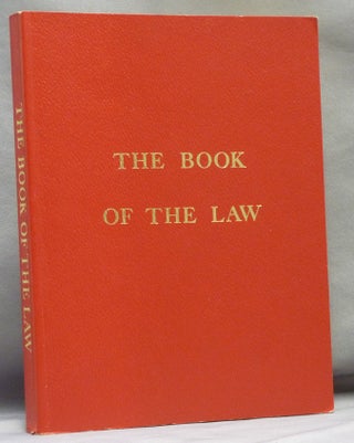 Item #70919 The Book of the Law [technically called Liber AL vel Legis sub Figura CCXX as...