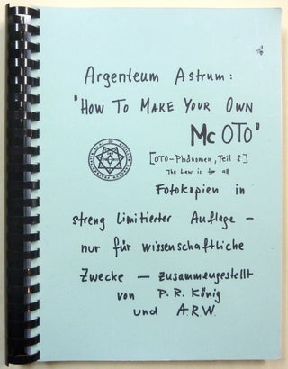 Item #70926 [ Argenteum Astrum ] Silver Star: "How to Make Your Own McOTO" [ OTO - Phenomenon,...
