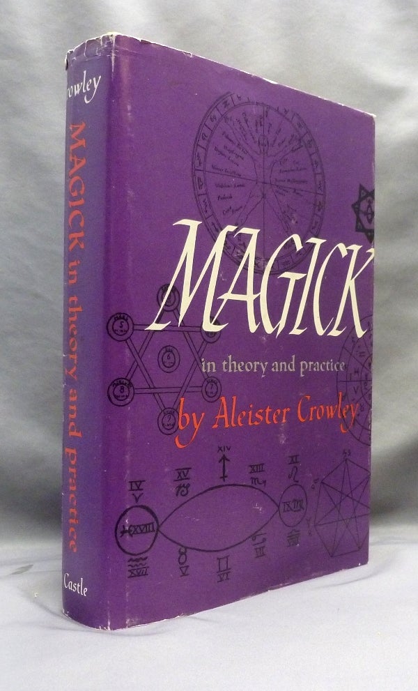 Item #70946 Magick in Theory and Practice. Aleister CROWLEY.