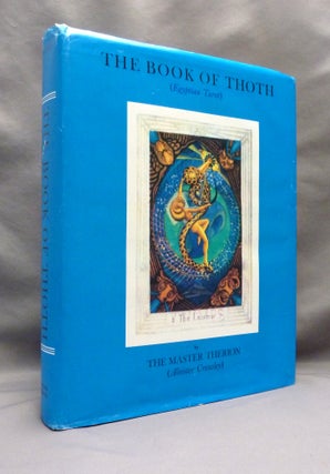 Item #70948 The Book of Thoth. A Short Essay on the Tarot of the Egyptians. Being The Equinox...