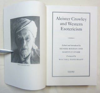 Aleister Crowley and Western Esotericism. An Anthology of Critical Studies.