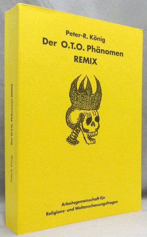 Item #71030 Der O.T.O. Phänomen Remix; Hiram-Edition 29. Peter R. KÖNIG, Peter R. Koenig, Aleister Crowley - related works.