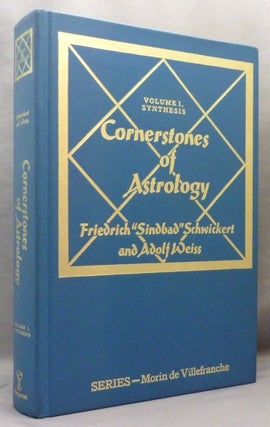 Item #71044 Cornerstones of Astrology: Morin de Villefranche series, Vol. 1 Synthesis. Astrology,...