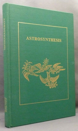 Item #71045 Astrosynthesis: The Rational System of Horoscope Interpretation according to Morin De...