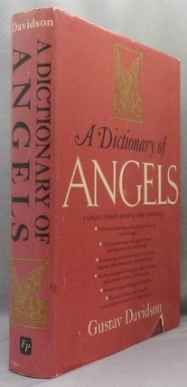 Item #71135 A Dictionary of Angels, Including the Fallen Angels. Angels: Including Fallen, Gustav...