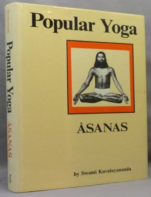 Popular Yoga Âsanas | Swami KUVALAYANANDA | First Edition Thus