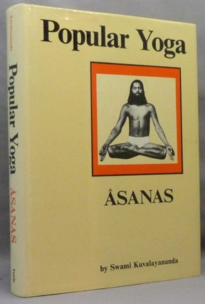 Item #71156 Popular Yoga Âsanas. Swami KUVALAYANANDA