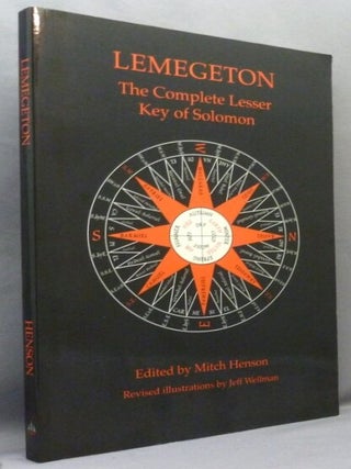Item #71168 Lemegeton. The Complete Lesser Key of Solomon. Mitch HENSON, INSCRIBED., Jeff Wellman