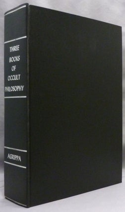 Item #71459 Three Books of Occult Philosophy; [ Llewellyn's Sourcebook Series ]. Henry Cornelius...