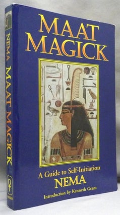 Item #71599 Maat Magick. A Guide to Self-Initiation. NEMA, Kenneth Grant., Jan Fries, Margaret...