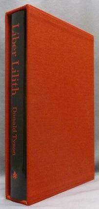 Item #71601 Liber Lilith. A Gnostic Grimoire. Donald TYSON, Kenneth Grant: related works