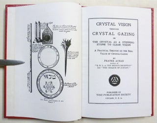 Crystal Vision Through Crystal Gazing.