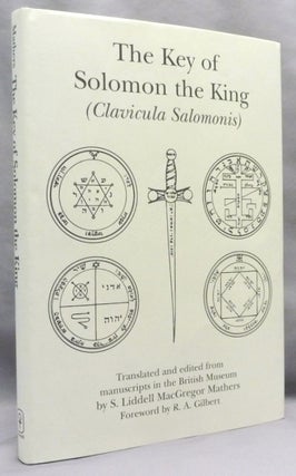 Item #71729 The Key of Solomon the King (Clavicula Salomonis). S. Liddell MacGregor - MATHERS, R....
