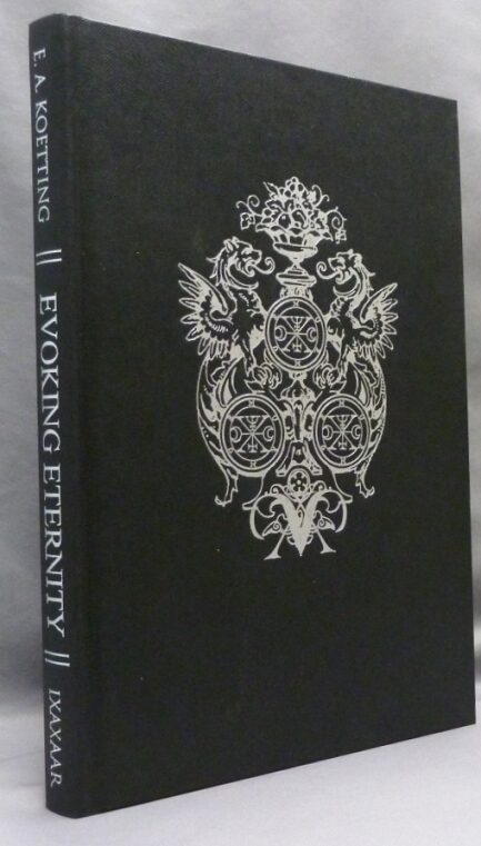 Forbidden Rites Book Evoking Eternity. Forbidden Rites of Evocation | E. A. KOETTING | First ...