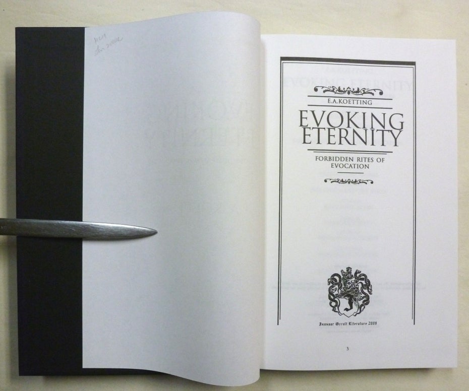 Forbidden Rites Book Evoking Eternity. Forbidden Rites of Evocation | E. A. KOETTING | First ...