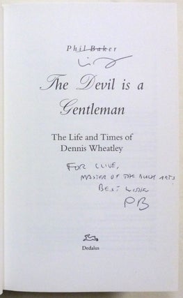 The Devil is a Gentleman. The Life and Times of Dennis Wheatley.