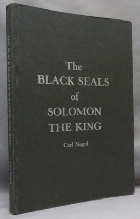 Item #71761 The Black Seals of Solomon the King; Finbarr Book No. 123. Carl NAGEL