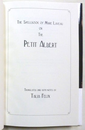 The Spellbook of Marie Laveau. The Petit Albert.