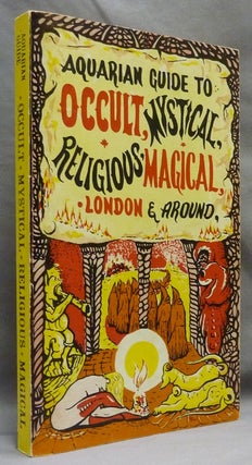 Item #71788 Aquarian Guide to Occult, Mystical, Religious, Magical, London and Around. Francoise...