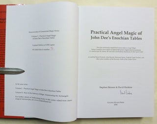 Practical Angel Magic of Dr. John Dee's Enochian Tables; Tabularum Bonorum Angelorum Invocationes. Sourceworks of Ceremonial Magic - Volume 1.