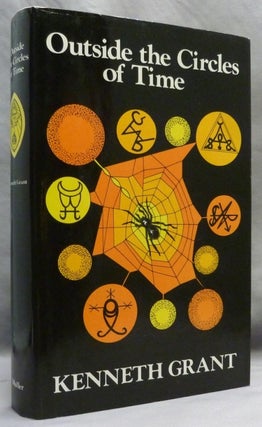 Item #71813 Outside the Circles of Time. Kenneth GRANT