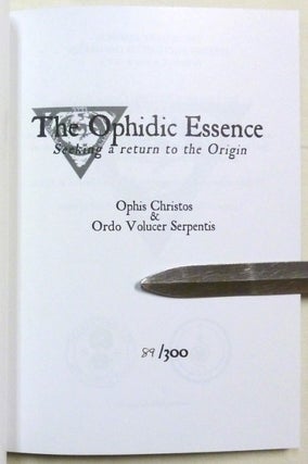 The Ophidic Essence. Seeking a Return to the Origin.