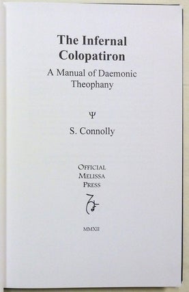 The Infernal Colopatiron. A Manual of Daemonic Theophany.