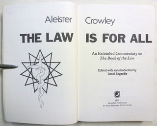The Law is For All. An Extended Commentary on "The Book of the Law"