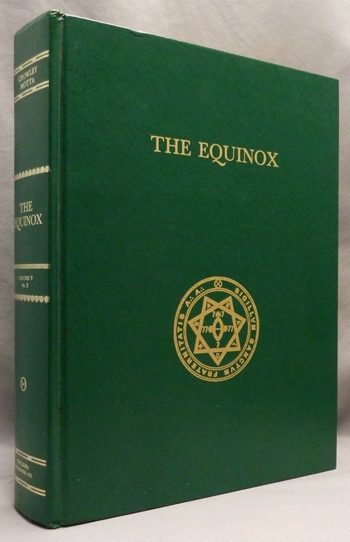 The Equinox Volume V No 3 The Official Organ Of The A A