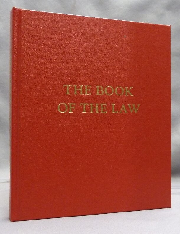 Item #71982 The Book of the Law (Technically Called Liber AL vel Legis Sub Figura CCXX As Delivered by XCIII = 418 to DCLXVI). Aleister CROWLEY.