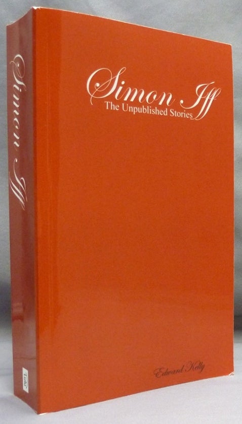 Item #71985 Simon Iff, the Unpublished Stories. Aleister CROWLEY.