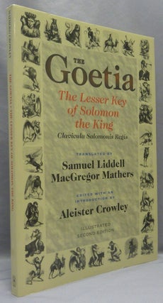 Item #71990 The Goetia: The Lesser Key of Solomon the King. Lemegeton, Book I. Clavicula...