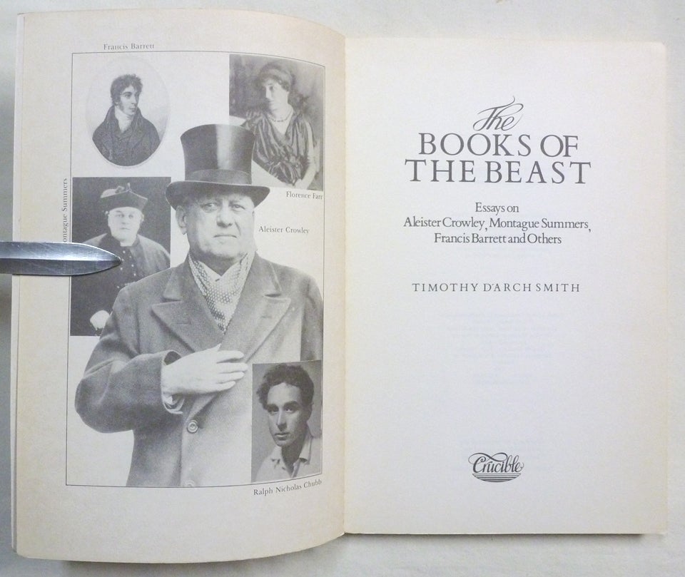 The Books of the Beast. Essays on Aleister Crowley, Montague