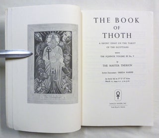 The Book of Thoth: A Short Essay on the Tarot of the Egyptians. Being the Equinox Volume III No. V.
