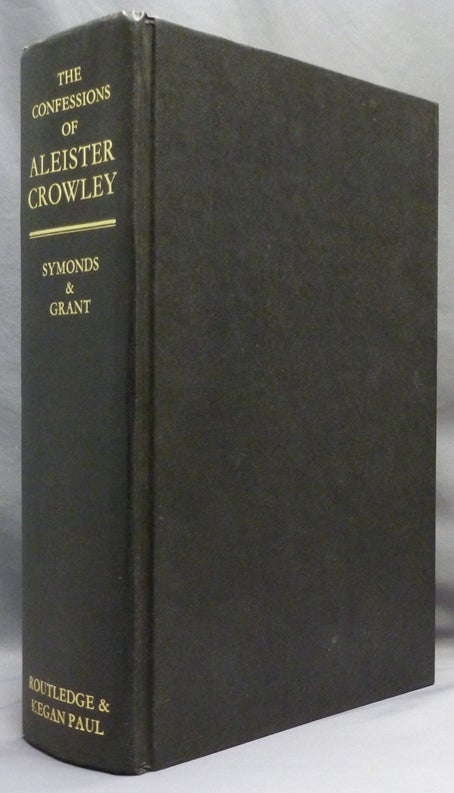 Item #72020 The Confessions of Aleister Crowley, An Autohagiography. Aleister CROWLEY, John Symonds, Kenneth Grant.