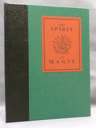 Item #72091 The Spirit of Magic. The Raising of Appollonius Tyanensis. Eamonn LOUGHRAN, Hell Fire...