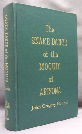 Item #72118 The Snake-Dance of the Moquis of Arizona. John G. BOURKE