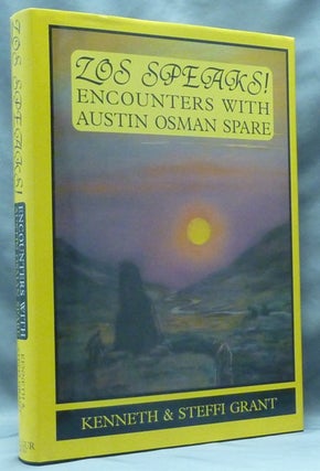 Item #72128 Zos Speaks! Encounters with Austin Osman Spare. Austin Osman SPARE, Kenneth Grant,...