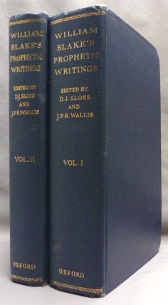 The Prophetic Writings of William Blake. Edited and with a General Introduction, Glossarial Index of Symbols, Commentary and Appendices ( Two Volume Set ).