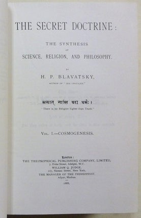 The Secret Doctrine: Volumes I and II: A Facsimile reprint of the Original Edition of 1888 [ Two volumes in One ].