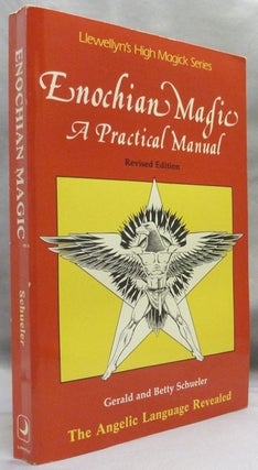 Item #72276 Enochian Magic: A Practical Manual. Gerald J. SCHUELER