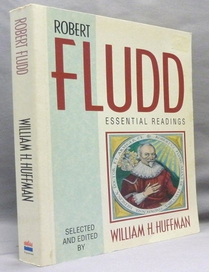 Robert Fludd. Essential Readings | Robert FLUDD, William H. Huffman ...