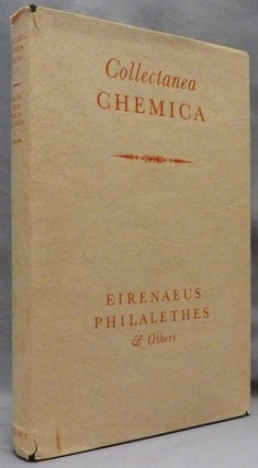 Item #72329 Collectanea Chemica: Being Select Treatises on Alchemy and Hermetic Medicine....