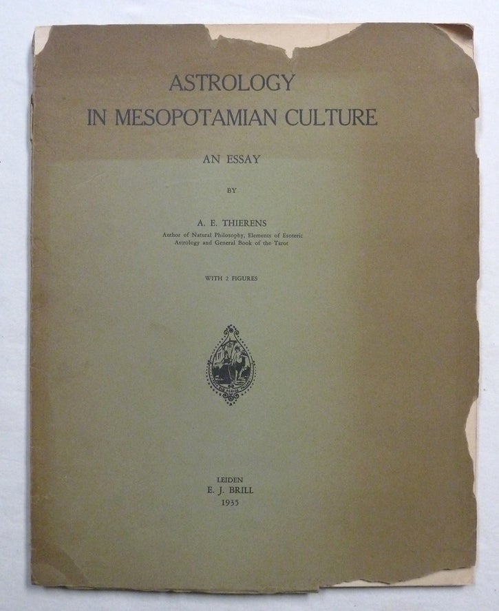 Astrology in Mesopotamian Culture: An essay | A. E. THIERENS, Adolph ...