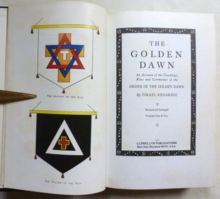 The Golden Dawn an Account of the Teachings, Rites, and Ceremonies of the Hermetic Order Of The Golden Dawn [ 4 Volumes in 2, Complete ].