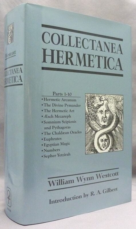Collectanea Hermetica William Wynn WESTCOTT R A Gilbert First collectanea-hermetica-william-wynn-westcott-r-a-gilbert-first